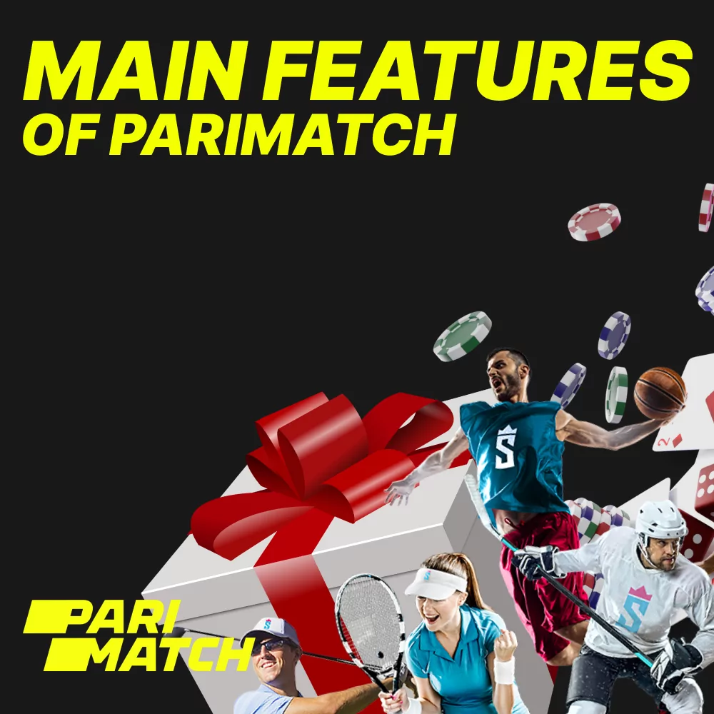 main features of parimatch