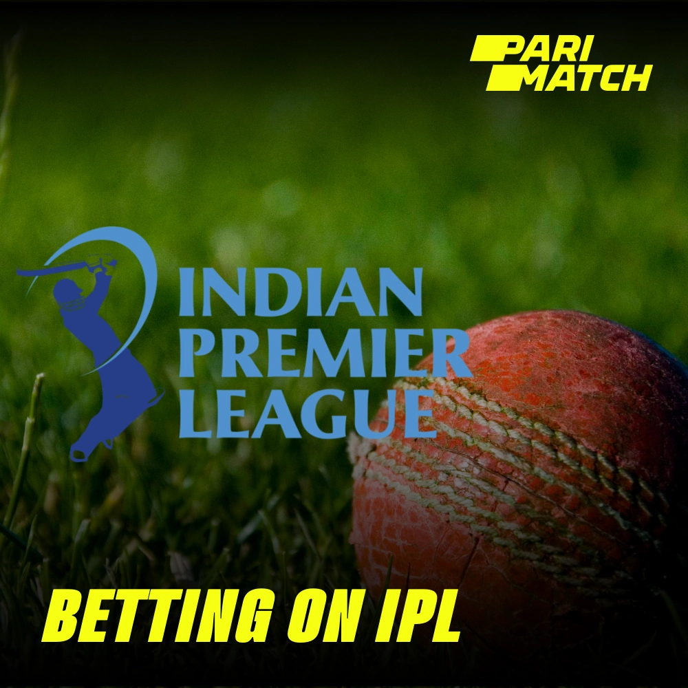 Com a Parimatch, os usuários brasileiros podem apostar na Indian Premier League (IPL)