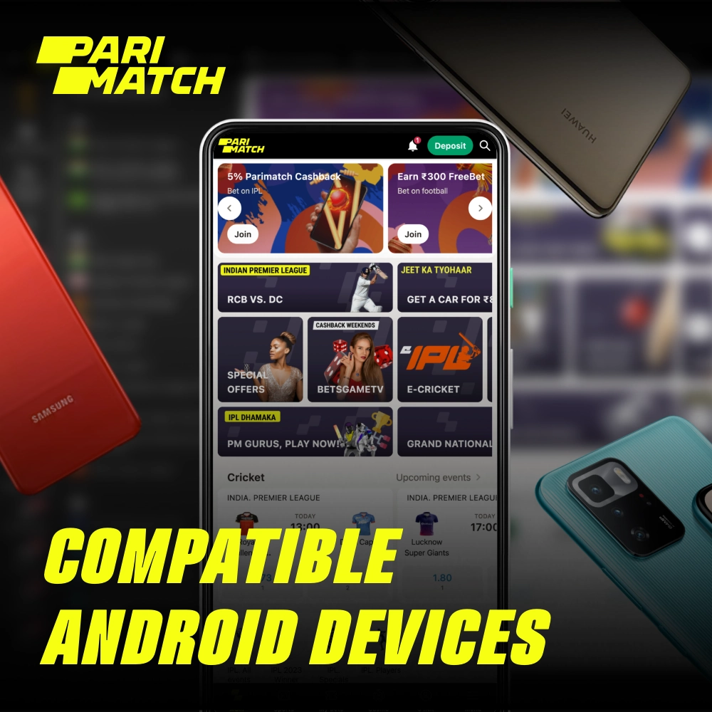 O aplicativo móvel Parimatch para Android é compatível com os smartphones mais populares
