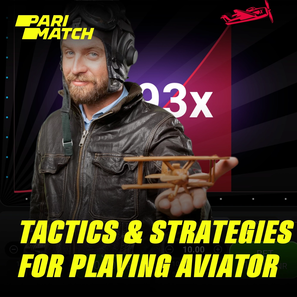 Se você seguir as táticas de jogo do Aviator, poderá aumentar sua chance de ganhar no Parimatch