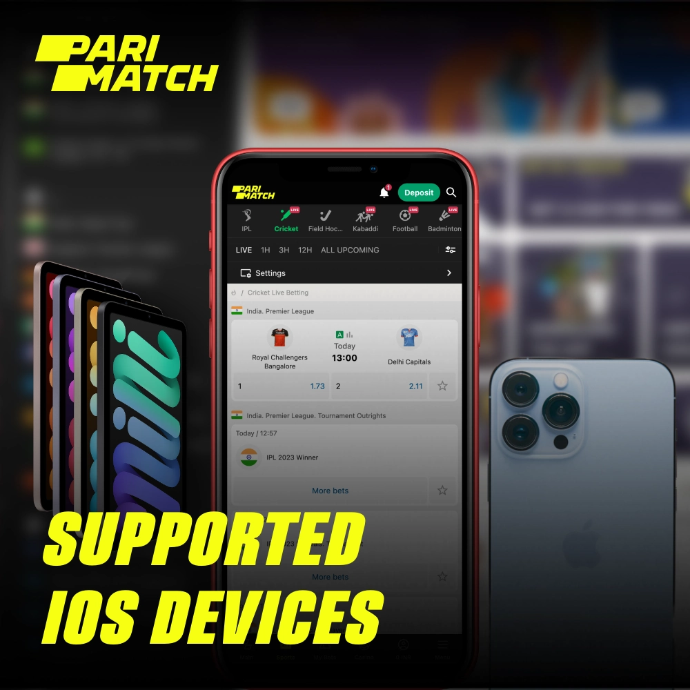 Quase todos os modelos atuais de iPhone e iPad são compatíveis com o aplicativo móvel Parimatch para iOS