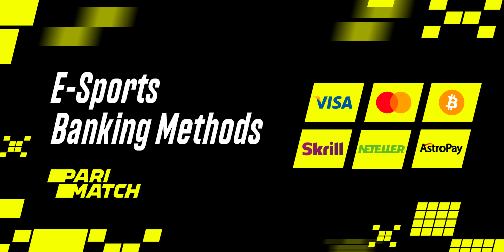 Parimatch Esports Métodos bancários